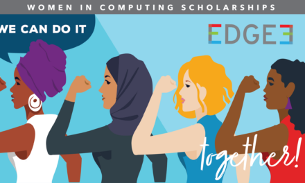 EDGE3 Women in Computing Scholars program to encourage greater representation