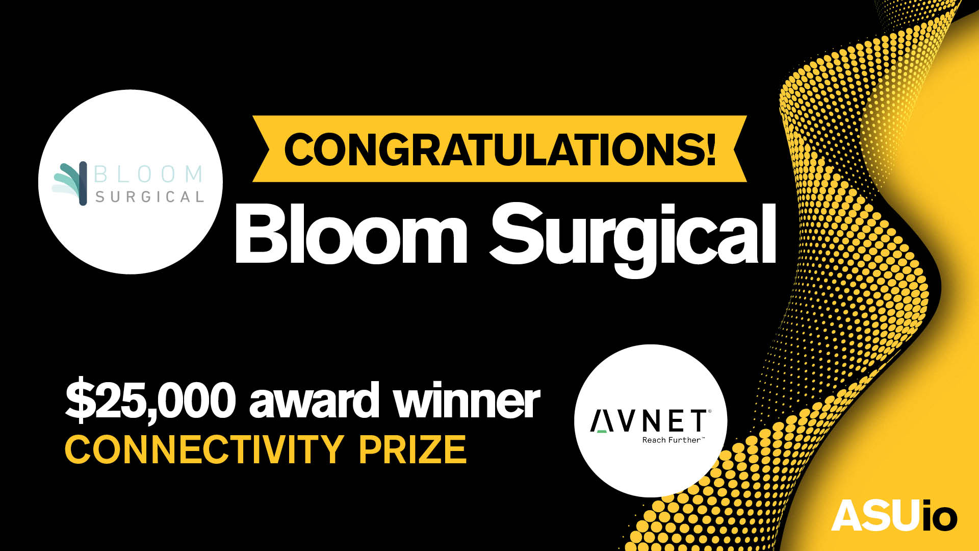 Bloom Surgical - $25,000 award winner ASUio